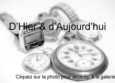 Objets d'Hier et d'Aujourd'hui